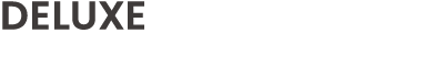 DELUXE