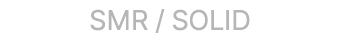 SMR / SOLID