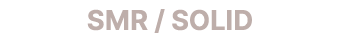 SMR / SOLID