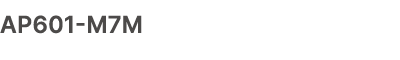 AP601 M7M