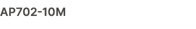 AP702 10M