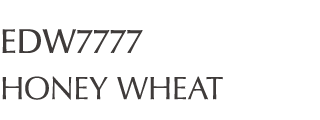 EDW7777 HONEY WHEAT