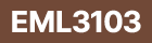 EML3103