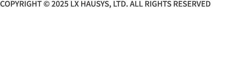 Copyright © 2025 LX Hausys, Ltd. All Rights Reserved