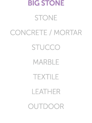 BIG STONE STONE CONCRETE / MORTAR STUCCO MARBLE TEXTILE LEATHER OUTDOOR