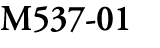 M537 01