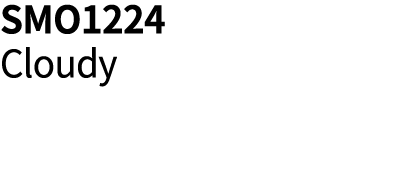 SMO1224 Cloudy