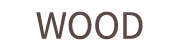 WOOD