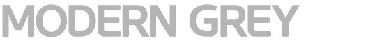 MODERN GREY