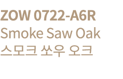 ZOW 0722-A6R Smoke Saw Oak          