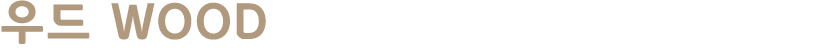    WOOD